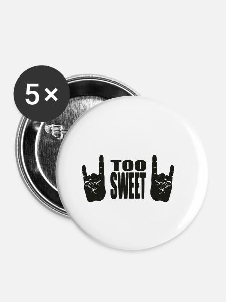 Zu Süß - Buttons klein 25 mm (5er Pack) - Weiß
