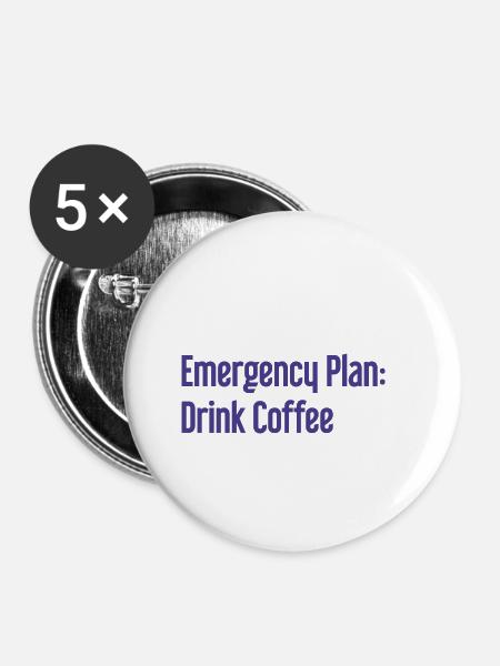 Kaffee-Notfallplan - Buttons klein 25 mm (5er Pack) - Weiß