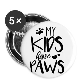 My Kids have Paws - schwarz - Buttons klein 25 mm (5er Pack) - Weiß - Vorne