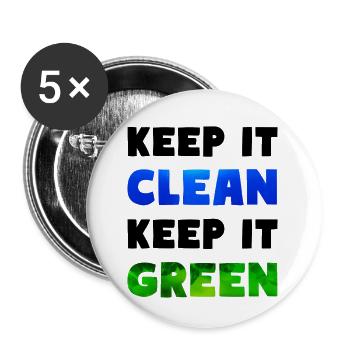 Umwelt Klimawandel Keep It Clean Keep It Green - Buttons klein 25 mm (5er Pack) - Weiß - Vorne