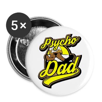 Psycho - Papa - Psycho - Dad - Buttons small 1''/25 mm (5-pack) - white - Front