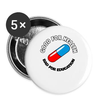 Kapsel mit dem Spruch Gut für die Gesundheit - Buttons klein 25 mm (5er Pack) - Weiß - Vorne