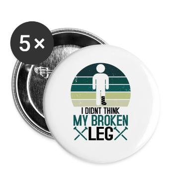 I didnt think my broken leg - Buttons klein 25 mm (5er Pack) - Weiß - Vorne