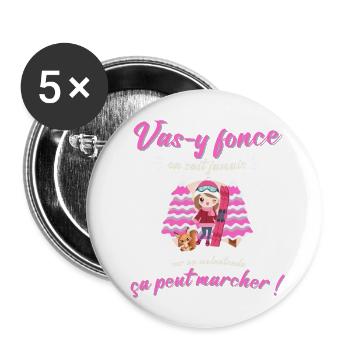 Vas y fonce ça peut marcher, Motivation filles, - Lot de 5 petits badges (25 mm) - blanc - Devant