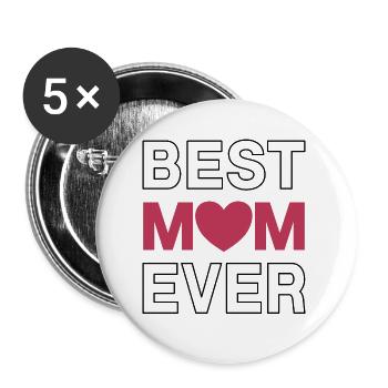 Best Mom Ever - Buttons small 1''/25 mm (5-pack) - white - Front