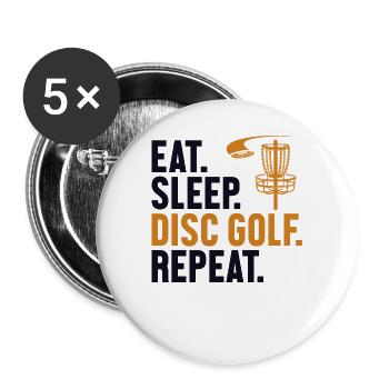 Eat Sleep Disc Golf Repeat Disc Golfer Frisbee - Buttons small 1''/25 mm (5-pack) - white - Front
