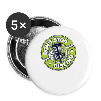 Don't Stop Discing Disc Golfer Frisbee Golf - Buttons small 1''/25 mm (5-pack) - white - Front