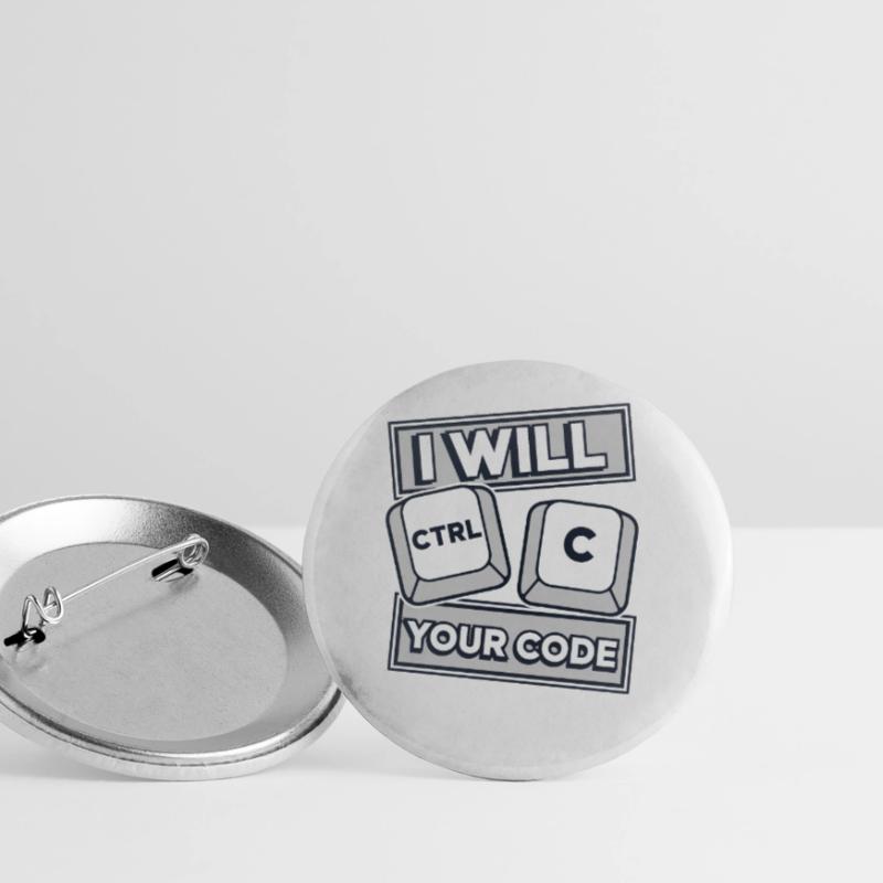 I Will Ctrl C Your Code Developer Coder Buttons klein 25 mm (5er Pack)