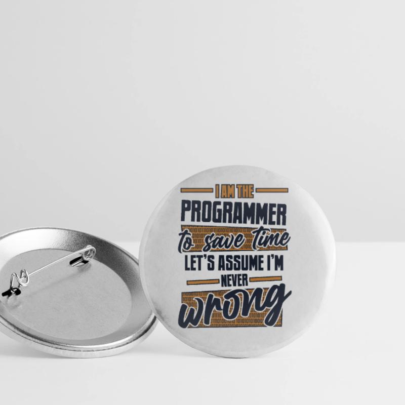 Programmer Let's Assume I'm Never Wrong Coder Buttons klein 25 mm (5er Pack)