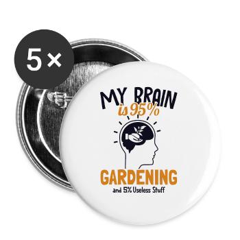 My Brain is 95% Gardening Horticulture Allotment - Buttons small 1''/25 mm (5-pack) - white - Front