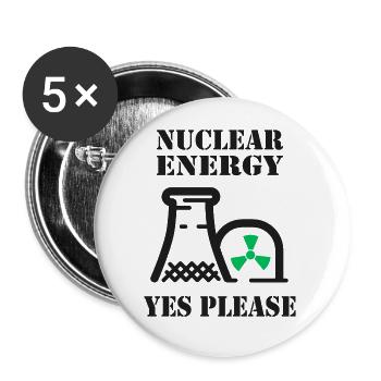 Kernenergie, Ja bitte, Atomkraft - Buttons klein 25 mm (5er Pack) - Weiß - Vorne