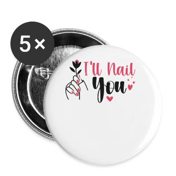 Ich Werde Dich Nageln Lustige Nailart Maniküre - Buttons klein 25 mm (5er Pack) - Weiß - Vorne