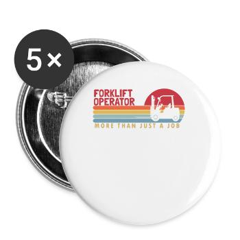 Forklift Operator more than a Job Telehandler - Buttons small 1''/25 mm (5-pack) - white - Front