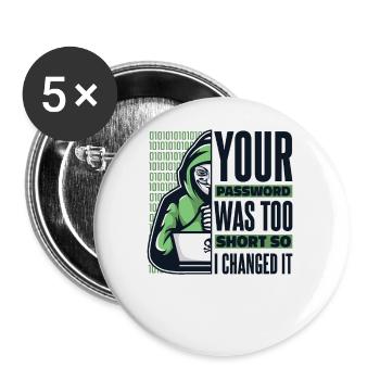 Your Password Was Too Short Phishing Sniffer Grey - Buttons small 1''/25 mm (5-pack) - white - Front