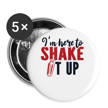 Je suis ici pour le secouer Barman Mixologiste - Lot de 5 petits badges (25 mm) - blanc - Devant