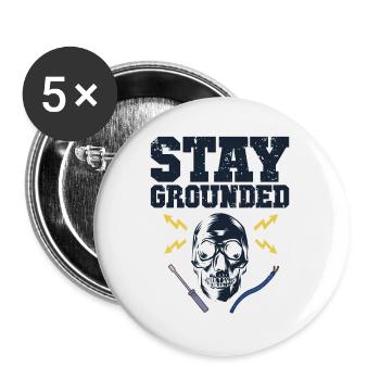 Stay Grounded Elektrotechniker Elektroniker - Buttons klein 25 mm (5er Pack) - Weiß - Vorne