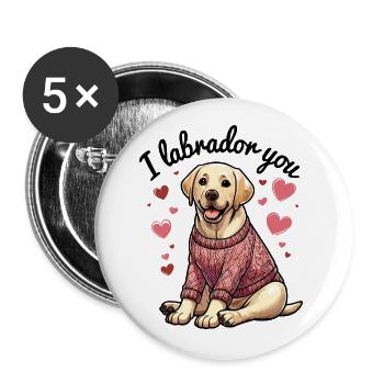 I Labrador You - Liebesbeweis - Freundschaft cute - Buttons klein 25 mm (5er Pack) - Weiß - Vorne