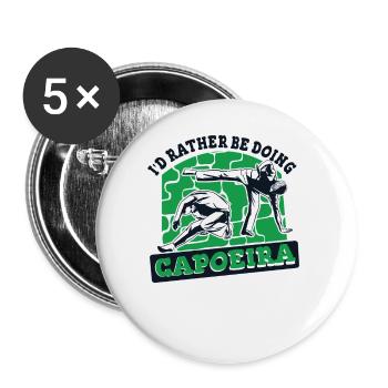 I'd Rather Be Doing Capoeira Capoeirista Ginga - Buttons small 1''/25 mm (5-pack) - white - Front
