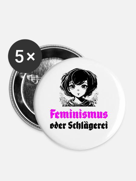 Feminismus oder Schlägerei - Buttons klein 25 mm (5er Pack) - Weiß