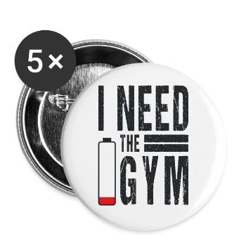 J’ai besoin du Gym Fitness Studio Sport Spruch - Lot de 5 petits badges (25 mm) - blanc - Devant
