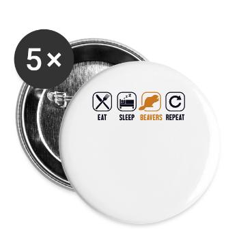 Eat Sleep Beavers Repeat Castor Canadensis - Buttons small 1''/25 mm (5-pack) - white - Front