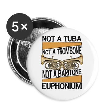 Not A Tuba Trombone Baritone Instrument Euphonist - Buttons small 1''/25 mm (5-pack) - white - Front