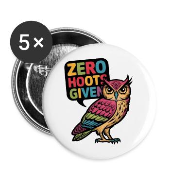 Zéro hululement donné - Lot de 5 petits badges (25 mm) - blanc - Devant