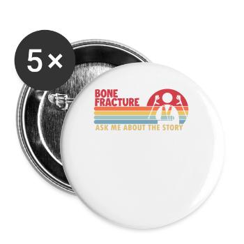 Fracture osseuse L’histoire Bras cassé Jambe Chirurgien - Lot de 5 petits badges (25 mm) - blanc - Devant