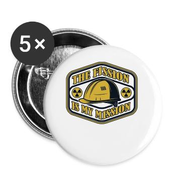 Die Spaltung ist meine Mission Energie Urannuklear - Buttons klein 25 mm (5er Pack) - Weiß - Vorne