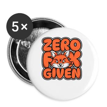 Zero Fox Given Canidae Caninae Rotfuchs Fuchs Liebhaber - Buttons klein 25 mm (5er Pack) - Weiß - Vorne