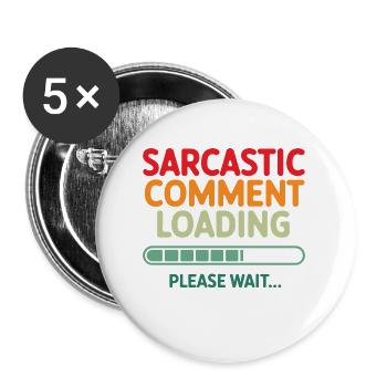 Chargement des commentaires sarcastiques s’il vous plaît attendez Programmeur - Lot de 5 petits badges (25 mm) - blanc - Devant