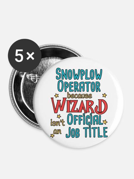 Snowplow Operator Wizard Schneepflugfahrer - Buttons klein 25 mm (5er Pack) - Weiß