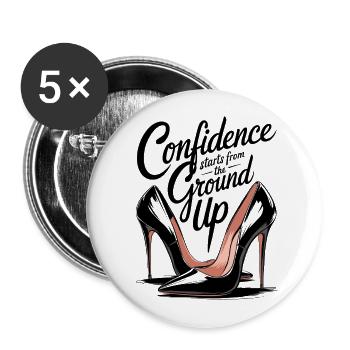 Confidence Starts From The Ground Up High Heels - Buttons klein 25 mm (5er Pack) - Weiß - Vorne