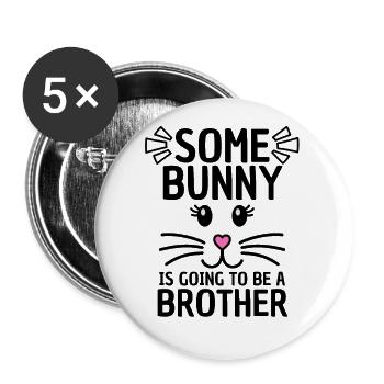 Lustiger Oster Spruch Bruder Ostern - Buttons klein 25 mm (5er Pack) - Weiß - Vorne