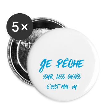"Je pêche car frapper sur les gens .." - Lot de 5 petits badges (25 mm) - blanc - Devant