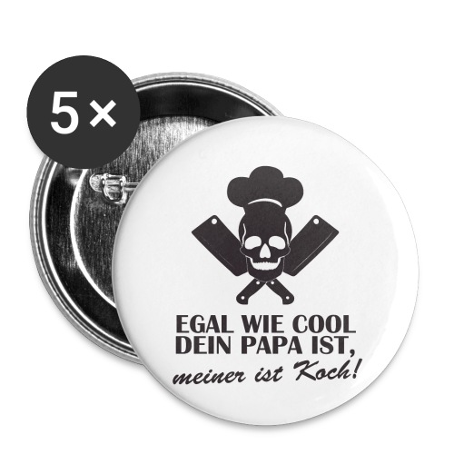 Egal wie cool Dein Papa ist, meiner ist Koch - Buttons klein 25 mm (5er Pack)