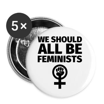 Feminismus Feministin Feminist - Buttons klein 25 mm (5er Pack) - Weiß - Vorne