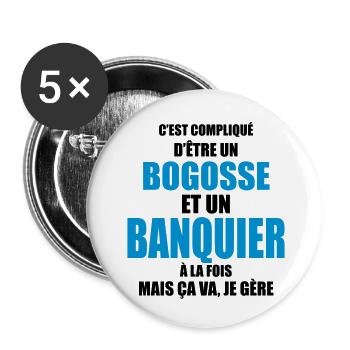 c'est compliqué d'être un bogosse et un banquier - Lot de 5 petits badges (25 mm) - blanc - Devant