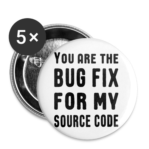 Programmierer Beziehung Liebe Source Code Spruch - Buttons klein 25 mm (5er Pack)