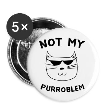 Not My Purroblem - Buttons small 1''/25 mm (5-pack) - white - Front