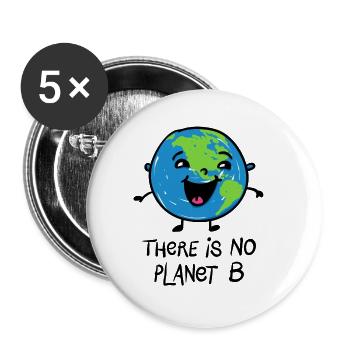 There is no Planet B - Buttons klein 25 mm (5er Pack) - Weiß - Vorne