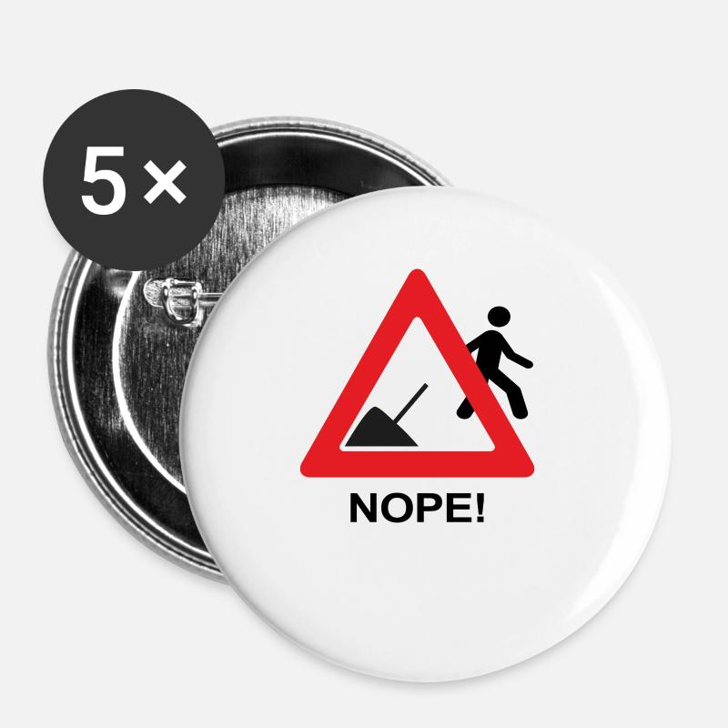 Sign construction site no desire to work nope - Buttons small 1''/25 mm (5-pack) - white