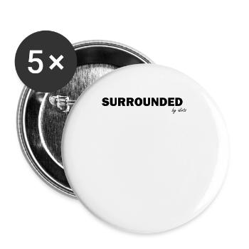 Entouré d'idiots - Lot de 5 petits badges (25 mm) - blanc - Devant
