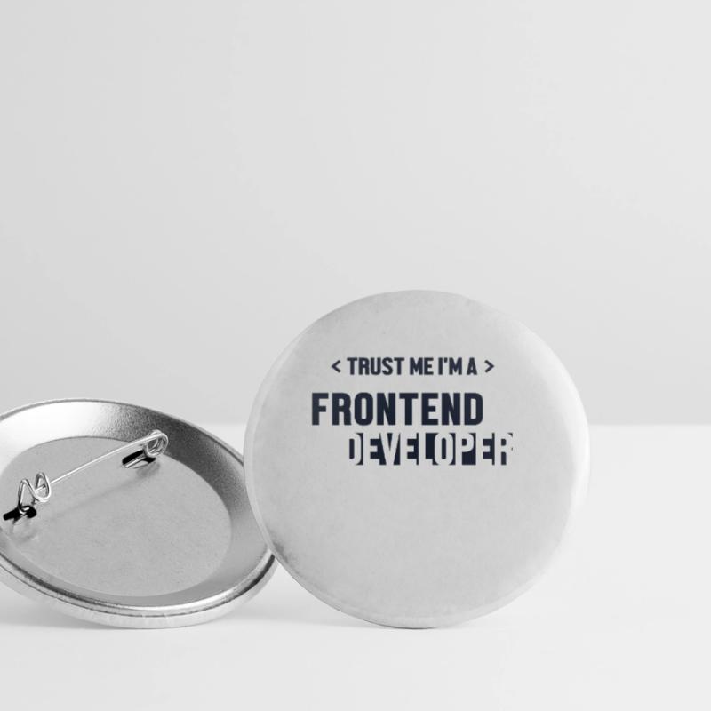 Trust Me I'm Frontend Developer Developer Buttons klein 25 mm (5er Pack)