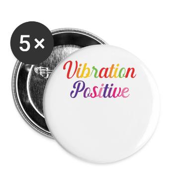 T-shirt vibration positive. - Lot de 5 petits badges (25 mm) - blanc - Devant