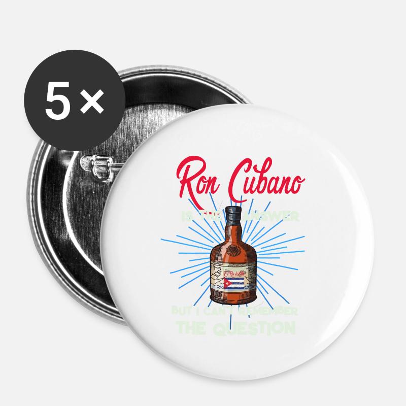 Rum is the answer Ron Cubano - Buttons small 1''/25 mm (5-pack) - white