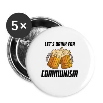 Funny socialist saying about socialism! - Buttons small 1''/25 mm (5-pack) - white - Front