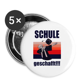 Schule Geschafft Schulabsolvent Schulabgänger - Buttons klein 25 mm (5er Pack) - Weiß - Vorne
