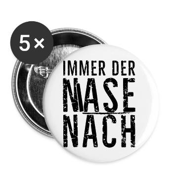 Immer der Nase nach Ballern Tekk Druff Gras Kiffe - Buttons klein 25 mm (5er Pack) - Weiß - Vorne
