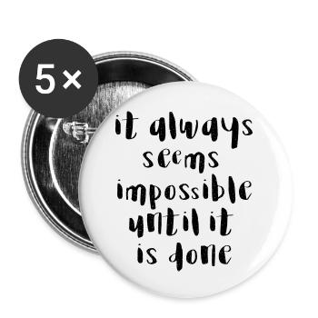 citations citation motivation inspiration impossible - Lot de 5 petits badges (25 mm) - blanc - Devant